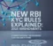 New RBI KYC Rules Explained: 2025 Amendments