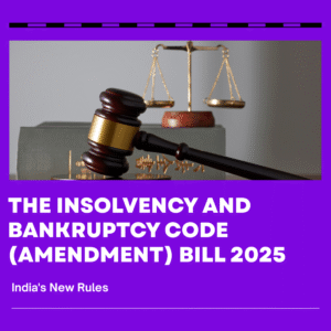 IBC (Amendment) Bill 2025 India's New Rules