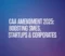 CAA Amendment 2025 Boosting SMEs, Startups & Corporates