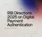 RBI Directions, 2025 on Digital Payment Authentication
