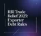 RBI Trade Relief 2025 Exporter Debt Rules