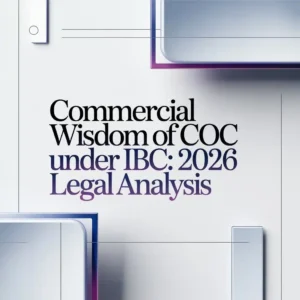 Commercial Wisdom of CoC under IBC 2026 Legal Analysis