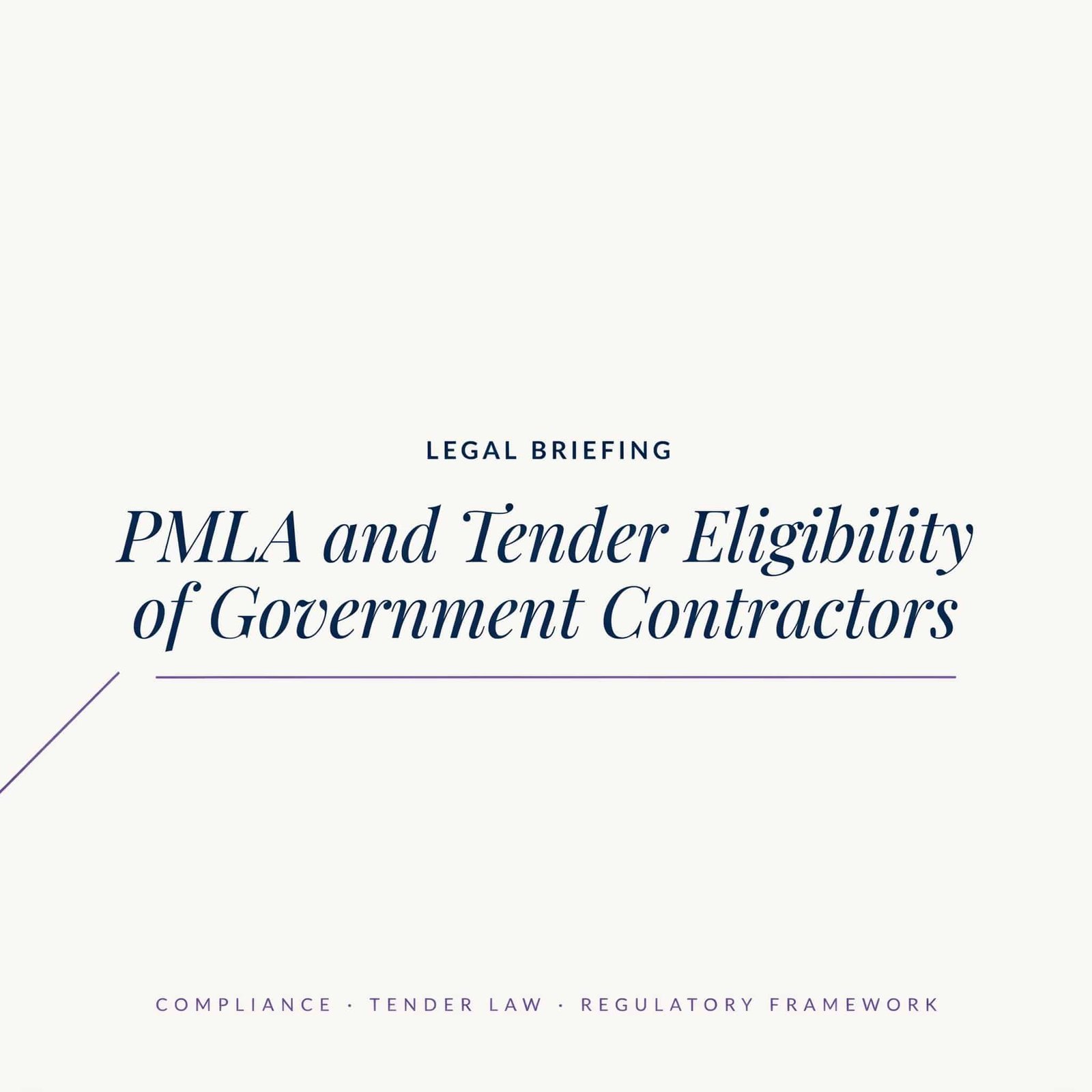 PMLA and Tender Eligibility of Government Contractors