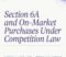 Section 6A and On-Market Purchases Under Competition Law